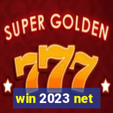 win 2023 net